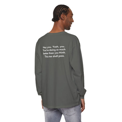 Keep Going Unisex Long Sleeve T-Shirt