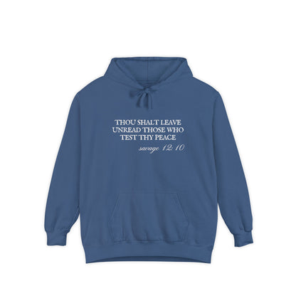 Thou Shalt Leave Unread Those Who Test Thy Peace Unisex Hoodie