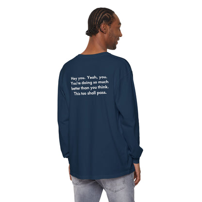 Keep Going Unisex Long Sleeve T-Shirt