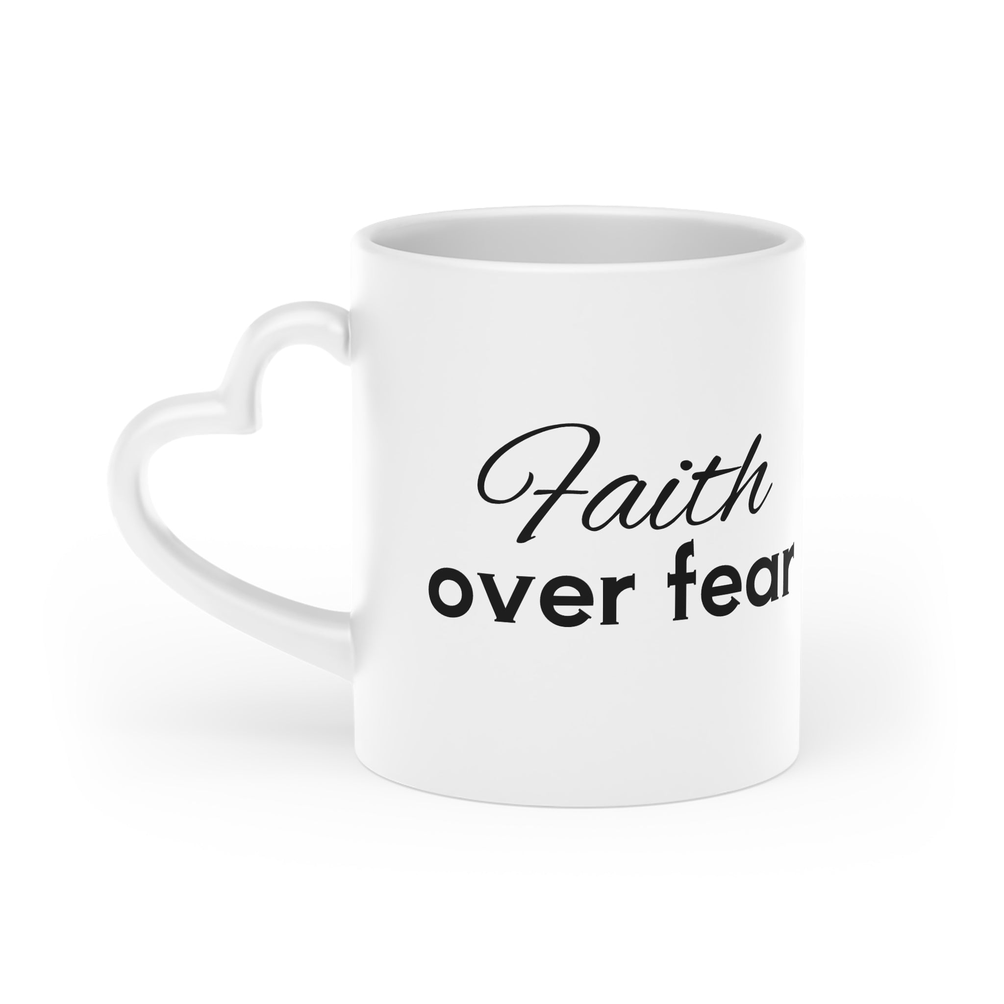 Faith Over Fear Heart-Shaped Handle 11oz