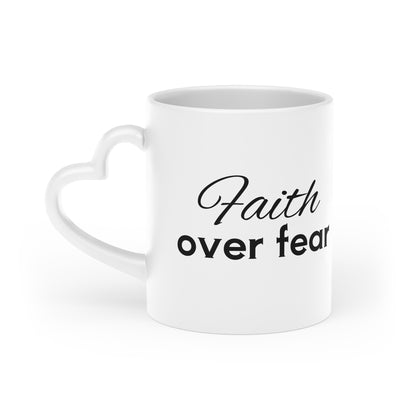 Faith Over Fear Heart-Shaped Handle 11oz