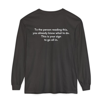 You Can Unisex Long Sleeve T-Shirt