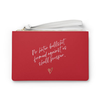 No Hater Bullshit Formed Against Us Shall Prosper Clutch Bag