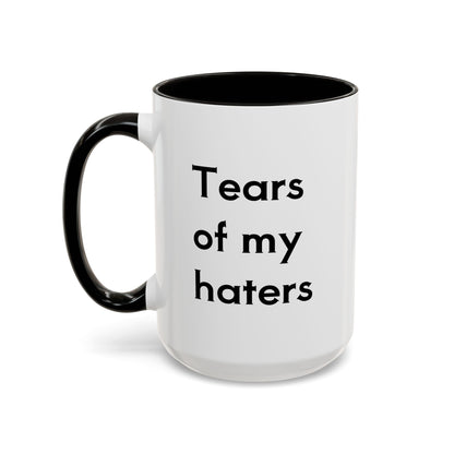 Tears Of My Haters 11oz, 15oz