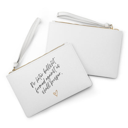 No Hater Bullshit Formed Against Us Shall Prosper Clutch Bag