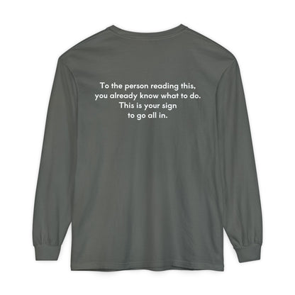 You Can Unisex Long Sleeve T-Shirt