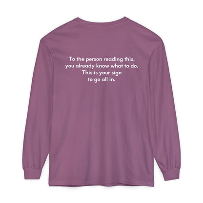 You Can Unisex Long Sleeve T-Shirt