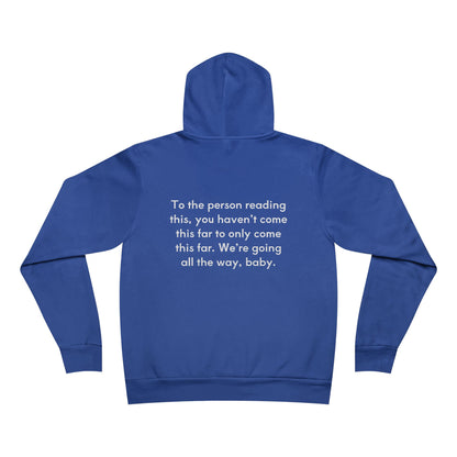 You Are Not Allowed To Quit Unisex Fleece Hoodie
