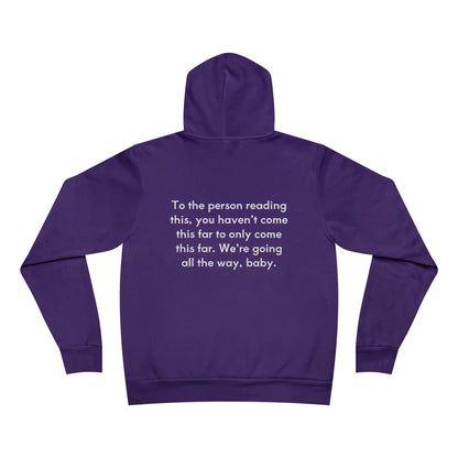 You Are Not Allowed To Quit Unisex Fleece Hoodie