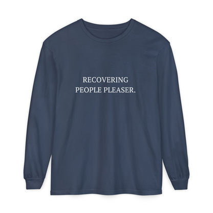 Recovering People Pleaser Unisex Long Sleeve T-Shirt
