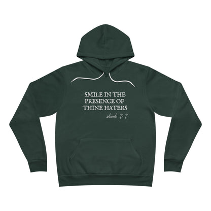 Smile In The Presence Of Thine Haters Unisex Fleece Pullover Hoodie