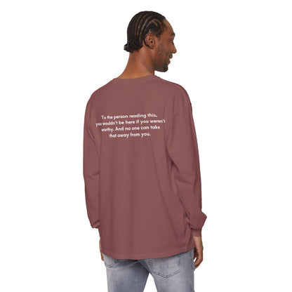 You Are Worthy Unisex Long Sleeve T-Shirt