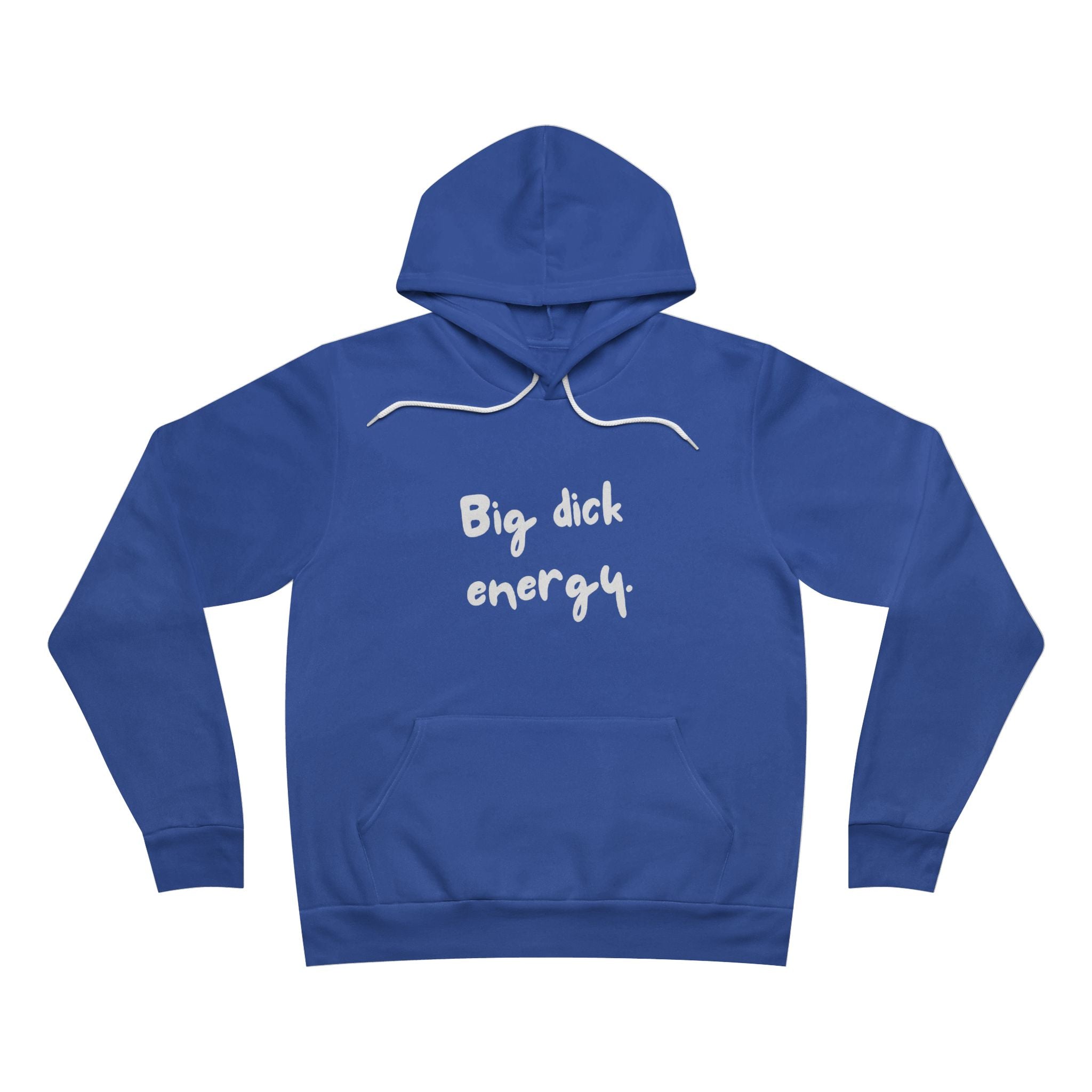 Big Dick Energy Unisex Fleece Hoodie