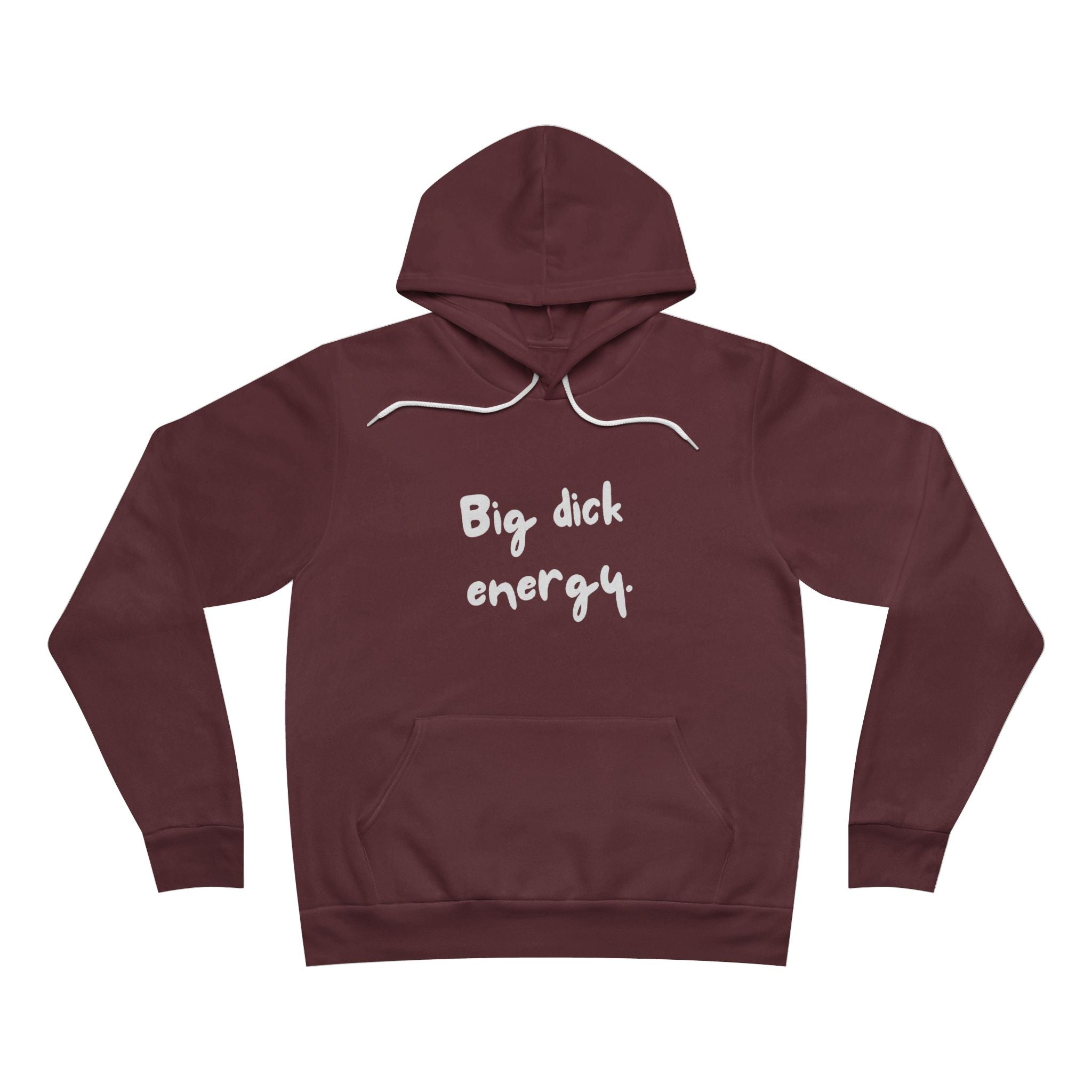 Big Dick Energy Unisex Fleece Hoodie