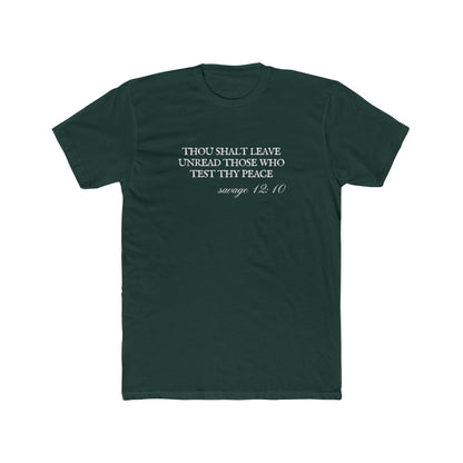 Thou Shalt Leave Unread Those Who Test Thy Peace Unisex Cotton Crew T-Shirt