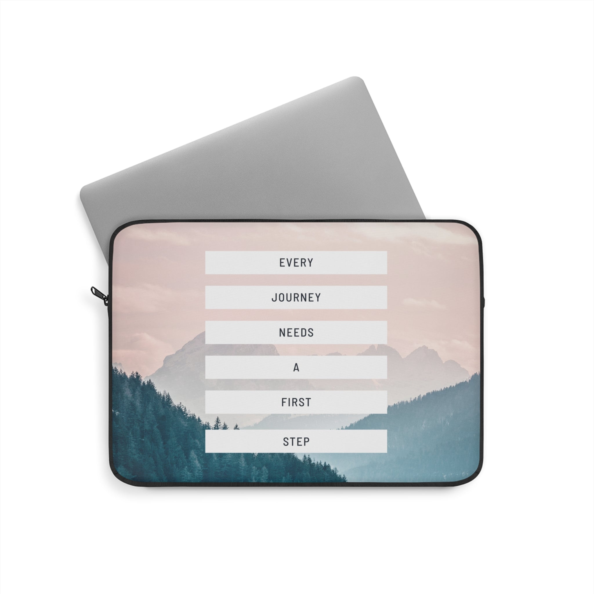 Every Journey Needs A First Step Laptop Sleeve