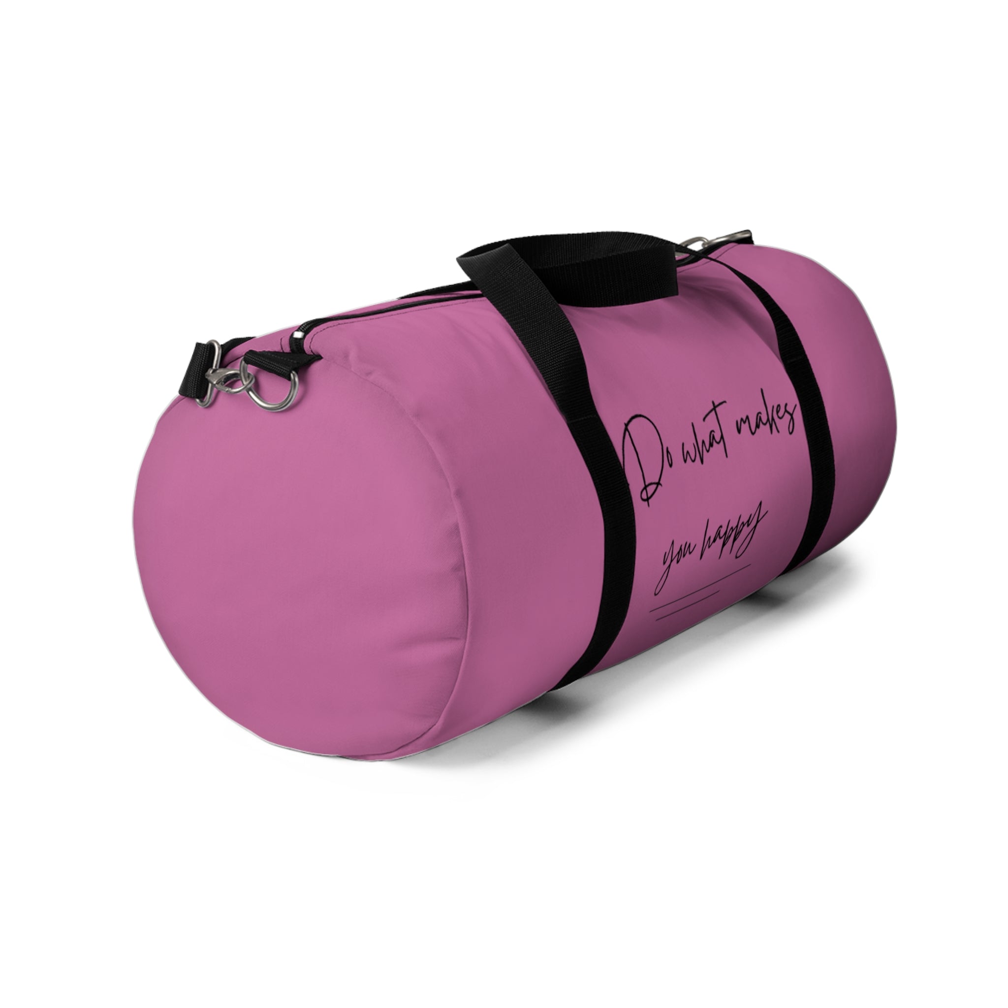 Do What Makes You Happy Duffel Bag