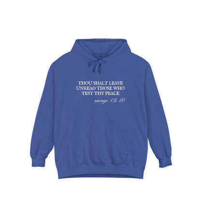 Thou Shalt Leave Unread Those Who Test Thy Peace Unisex Hoodie