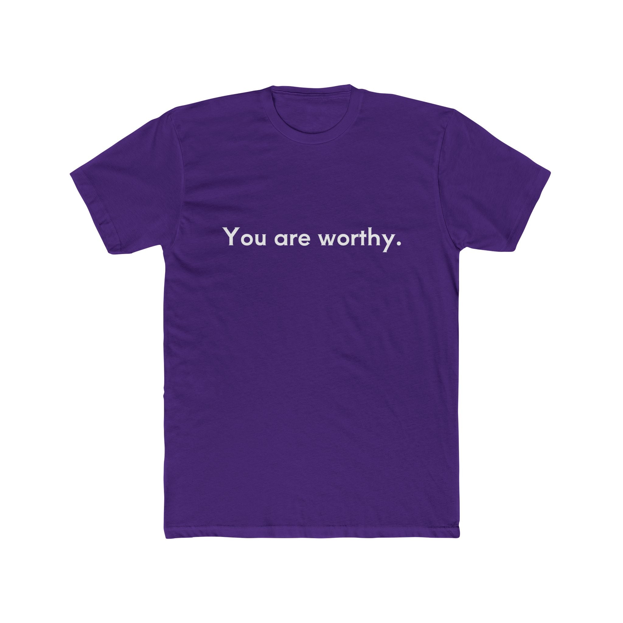 You Are Worthy Unisex Cotton Crew T-Shirt