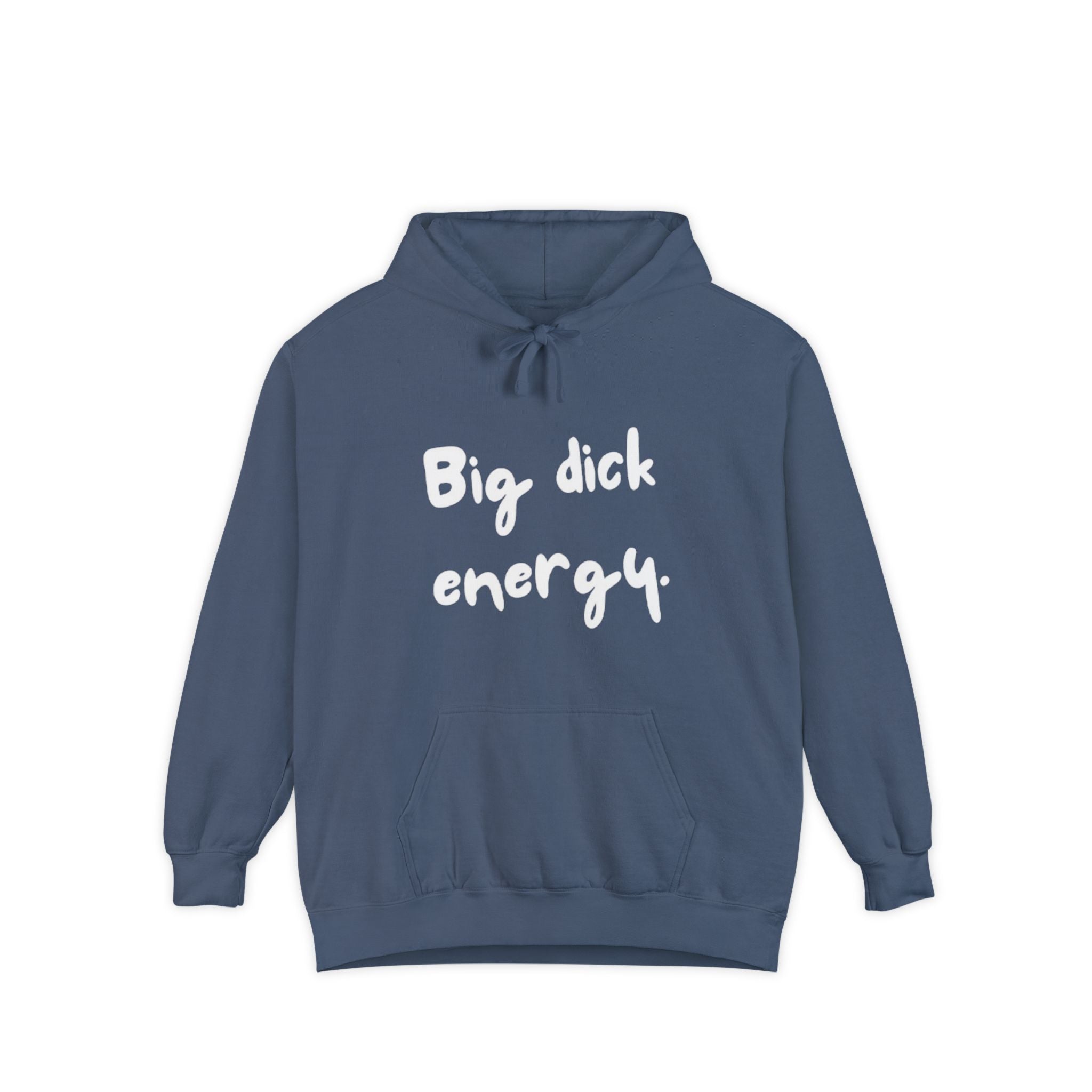Big Dick Energy Unisex Hoodie