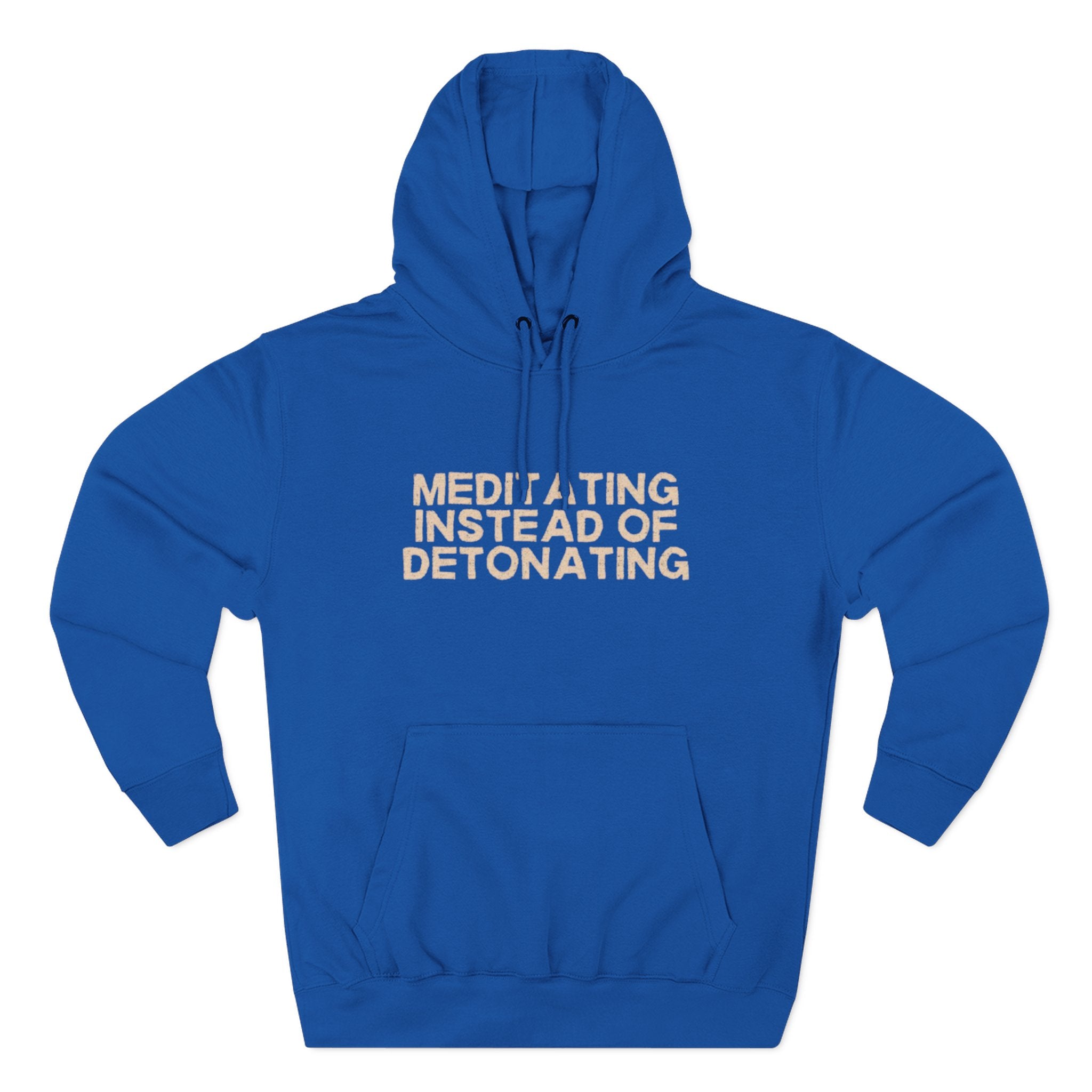 Meditating Instead of Detonating Unisex Fleece Hoodie