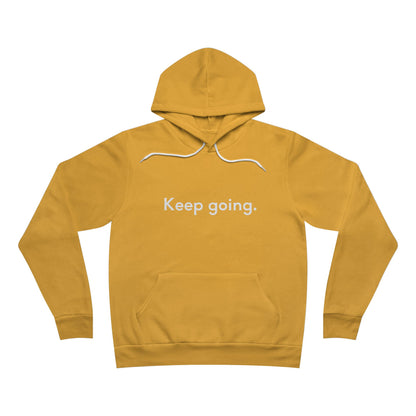 Keep Going Unisex Fleece Hoodie