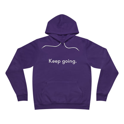 Keep Going Unisex Fleece Hoodie