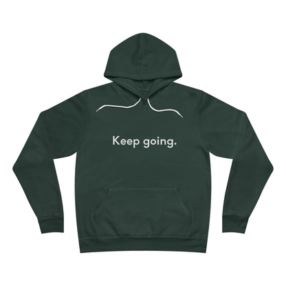Keep Going Unisex Fleece Hoodie