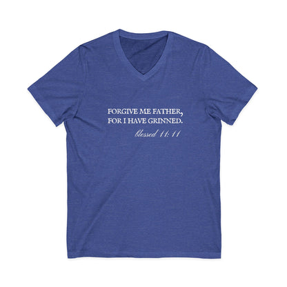 Forgive Me Father, For I Have Grinned Unisex V-Neck T-Shirt