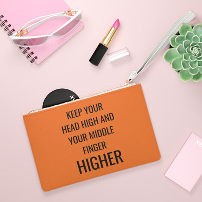 Keep Your Head High And Your Middle Finger Higher Clutch Bag