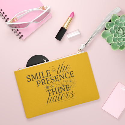 Smile In The Presence Of Thine Haters Clutch Bag