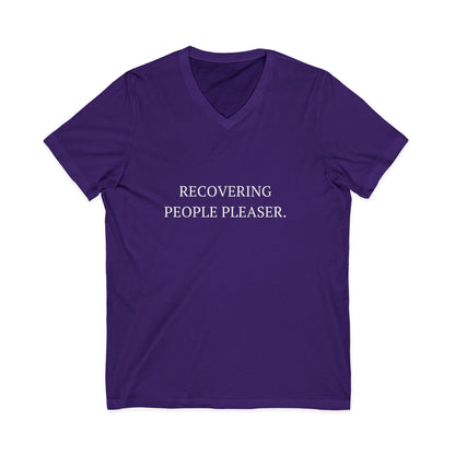 Recovering People Pleaser V-Neck Unisex T-Shirt