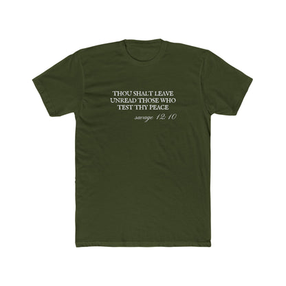 Thou Shalt Leave Unread Those Who Test Thy Peace Unisex Cotton Crew T-Shirt