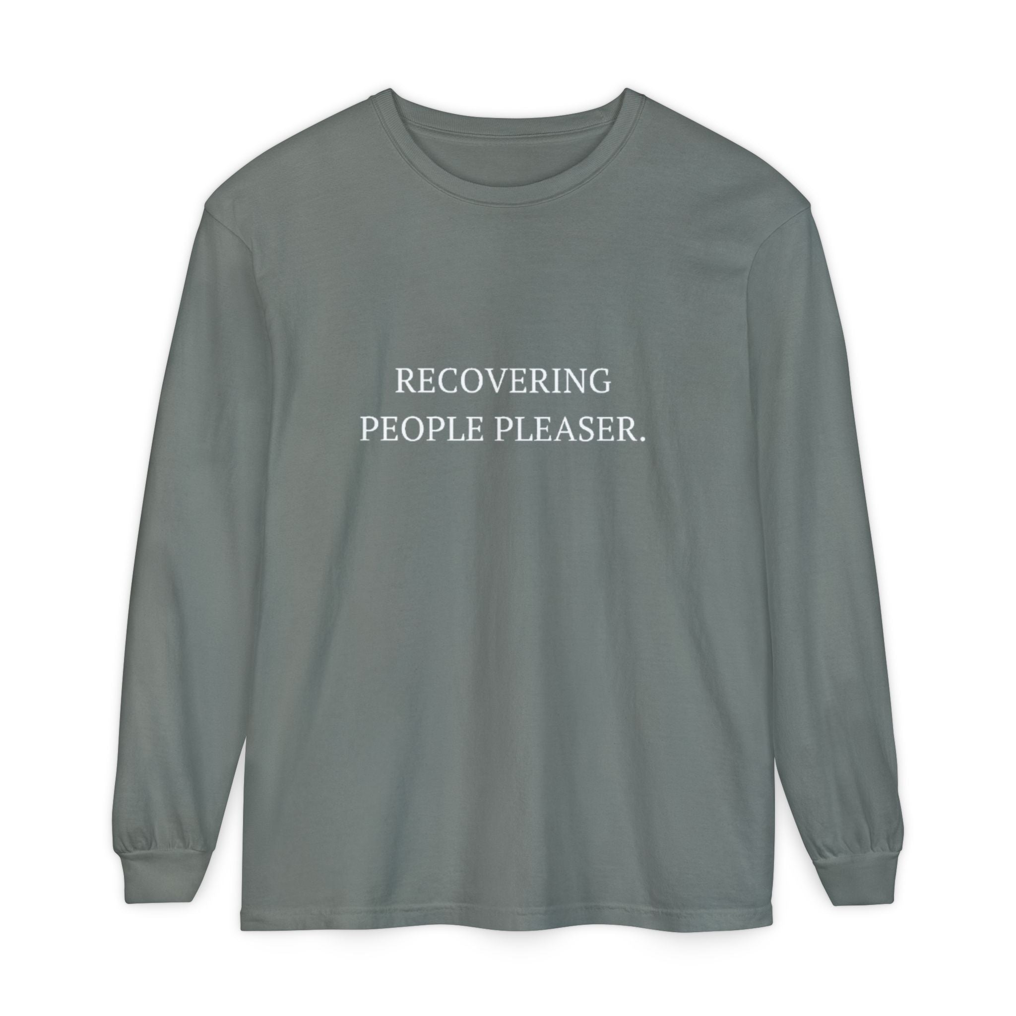 Recovering People Pleaser Unisex Long Sleeve T-Shirt