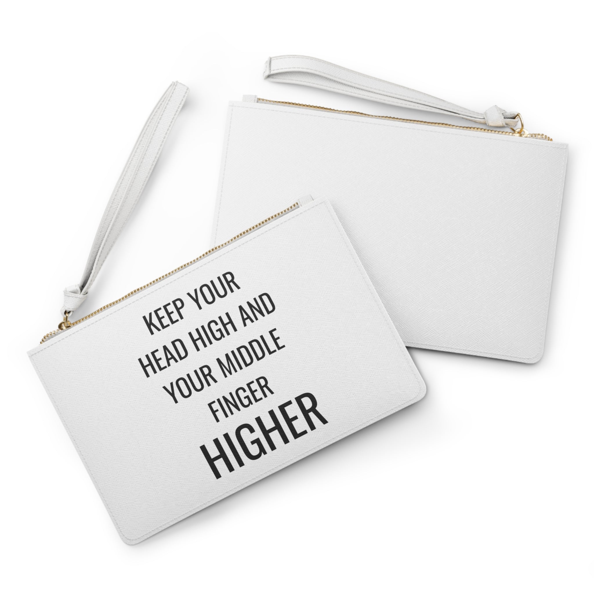 Keep Your Head High And Your Middle Finger Higher Clutch Bag