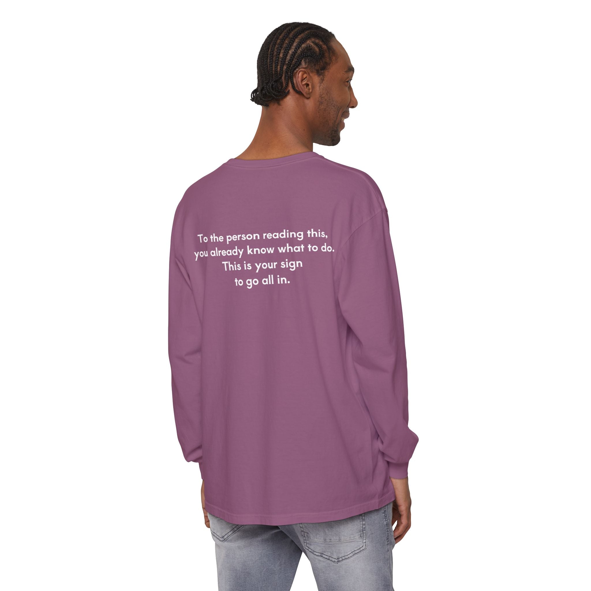 You Can Unisex Long Sleeve T-Shirt
