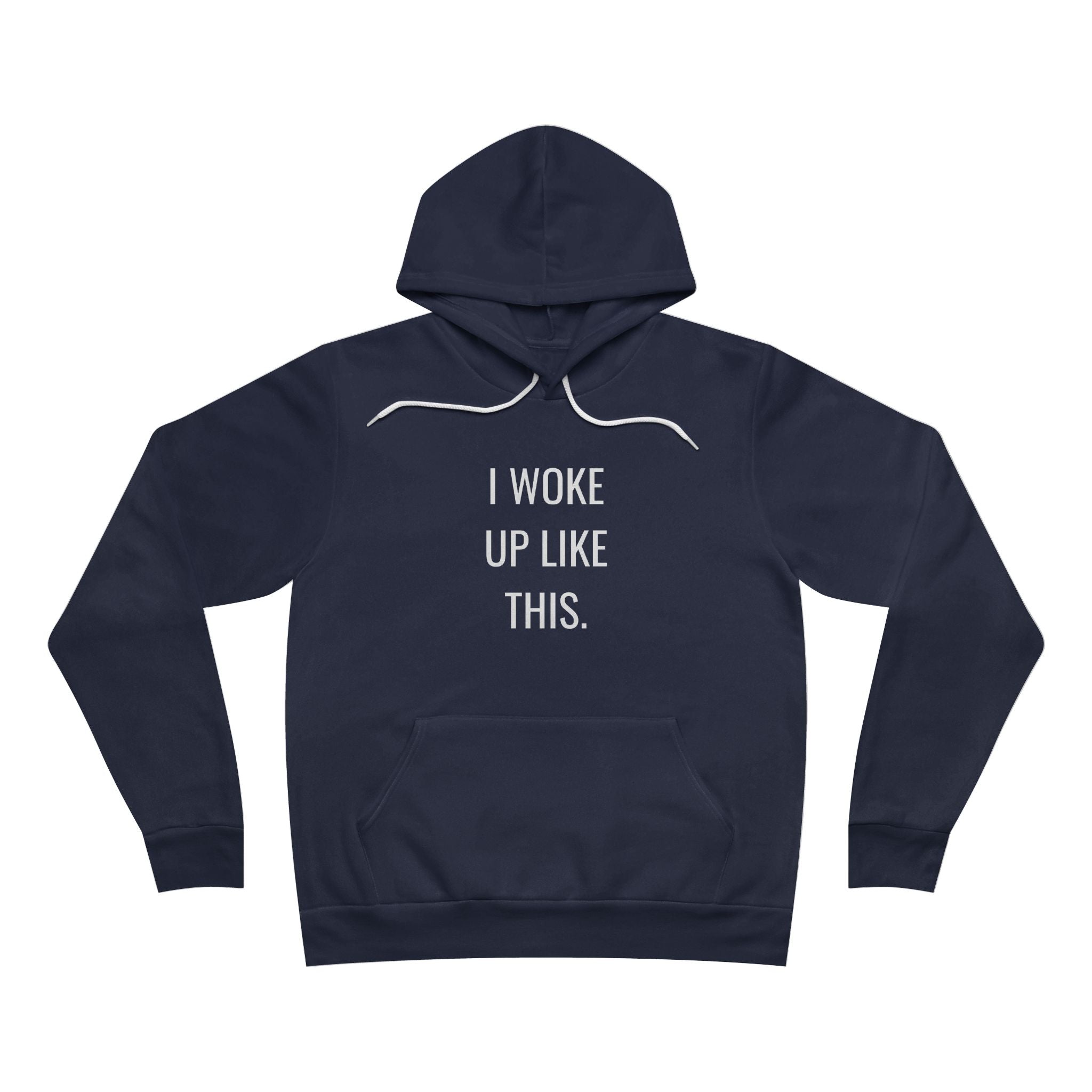 I Woke Up Like Unisex Fleece Hoodie