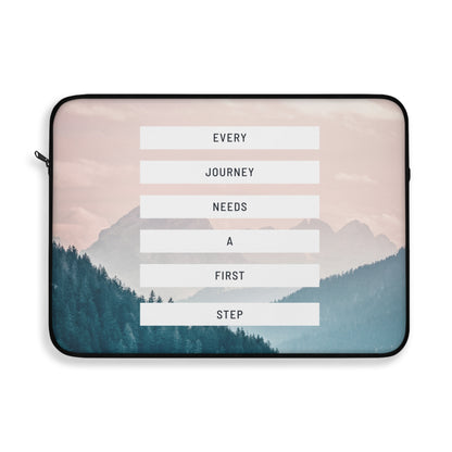 Every Journey Needs A First Step Laptop Sleeve