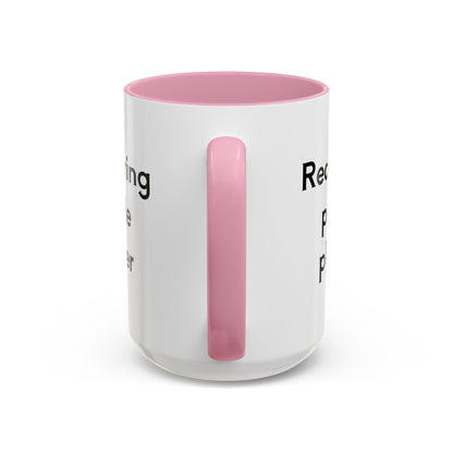 Recovering People Pleaser 11oz, 15oz