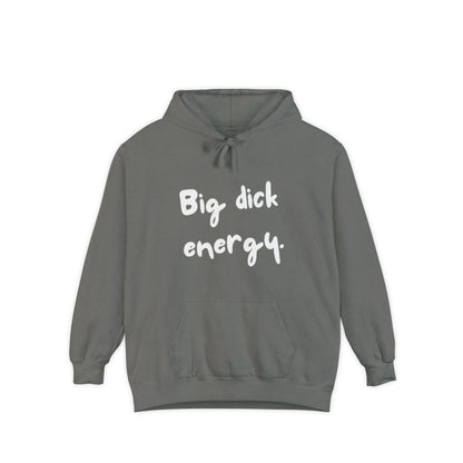 Big Dick Energy Unisex Hoodie