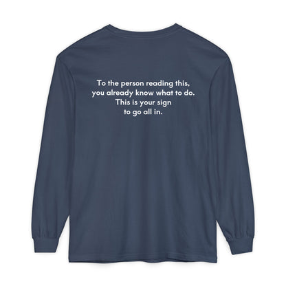 You Can Unisex Long Sleeve T-Shirt
