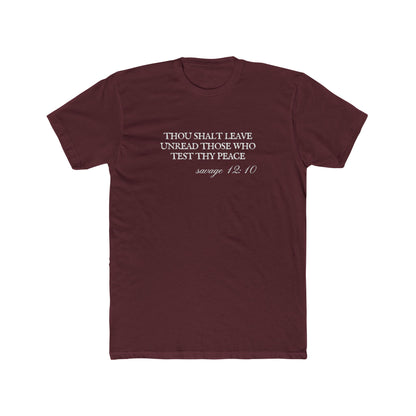 Thou Shalt Leave Unread Those Who Test Thy Peace Unisex Cotton Crew T-Shirt