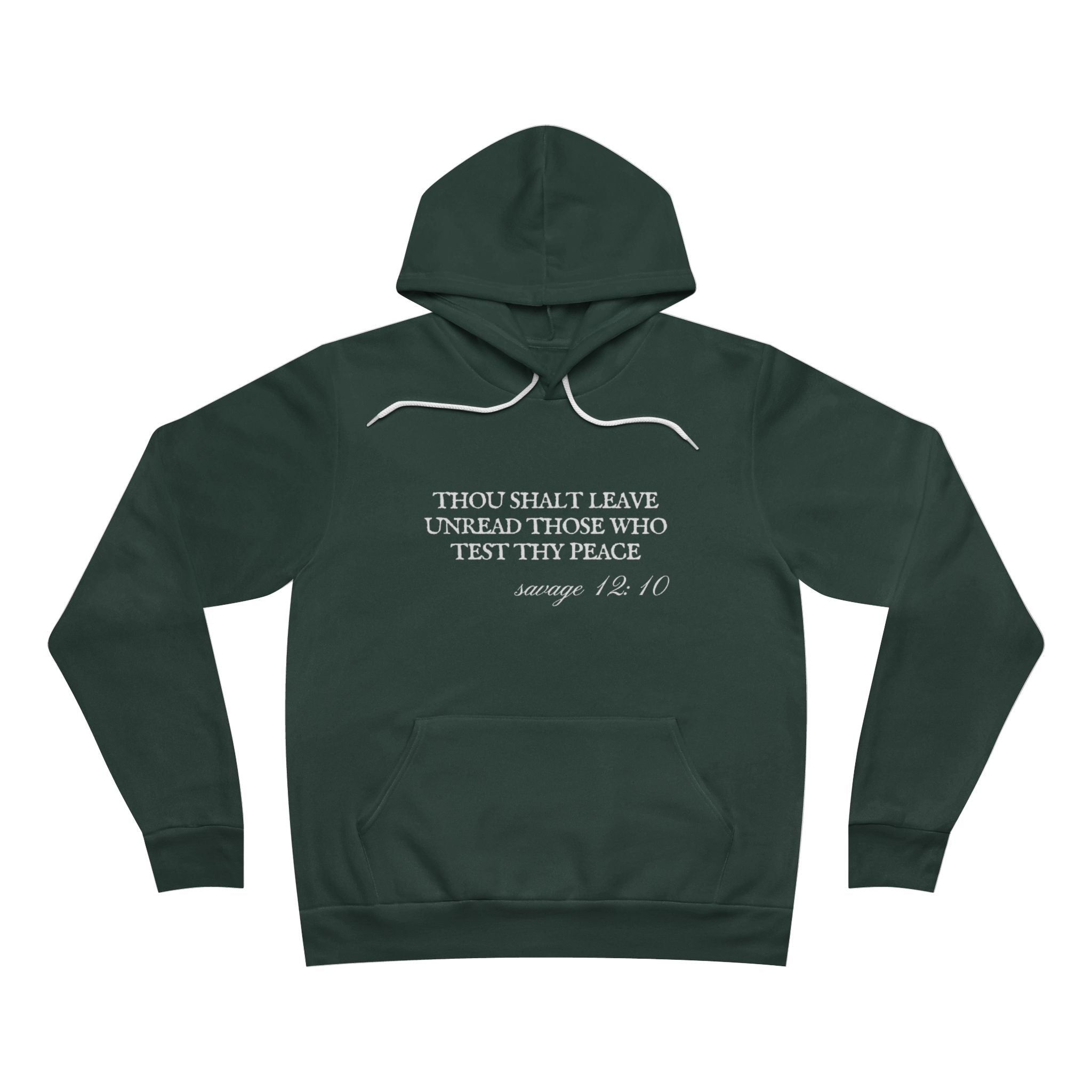 Thou Shalt Leave Unread Those Who Test Thy Peace Unisex Fleece Pullover Hoodie