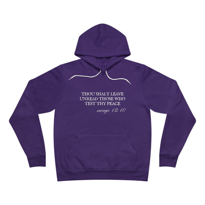 Thou Shalt Leave Unread Those Who Test Thy Peace Unisex Fleece Pullover Hoodie