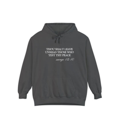 Thou Shalt Leave Unread Those Who Test Thy Peace Unisex Hoodie