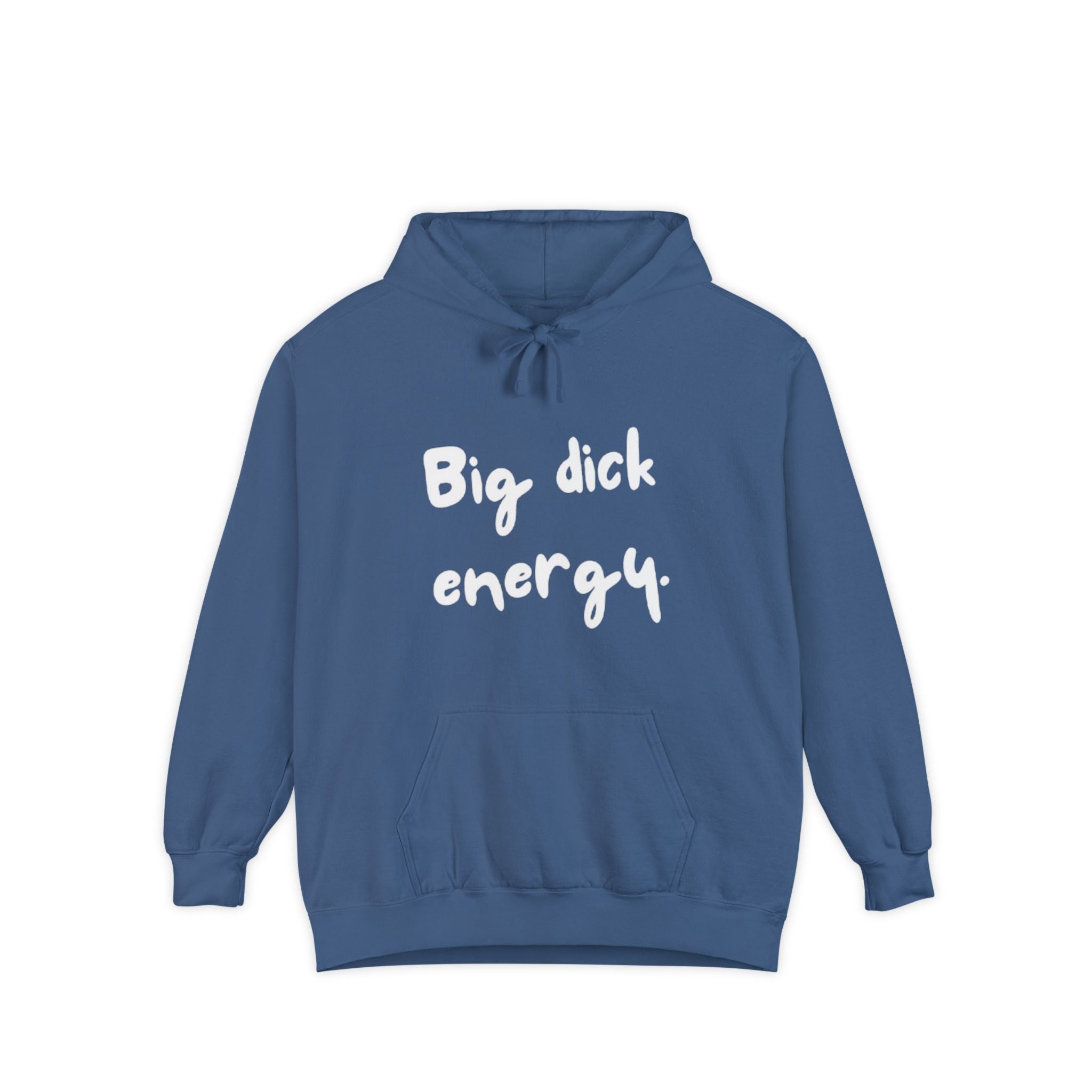 Big Dick Energy Unisex Hoodie
