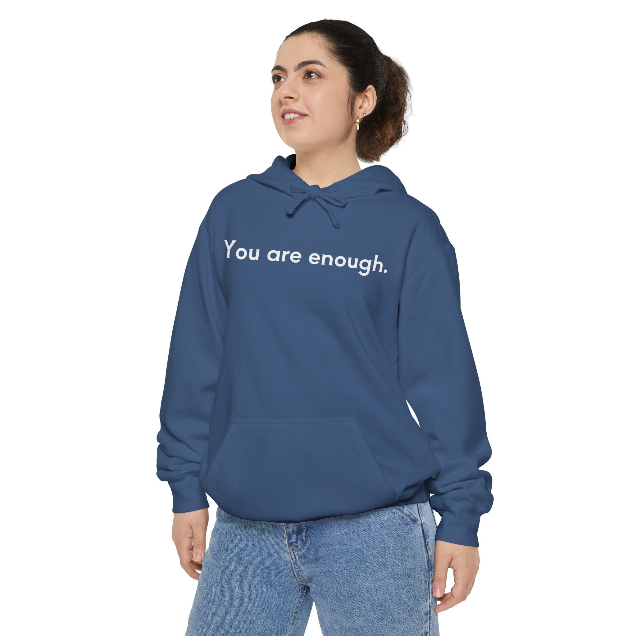 You Are Enough Unisex Hoodie