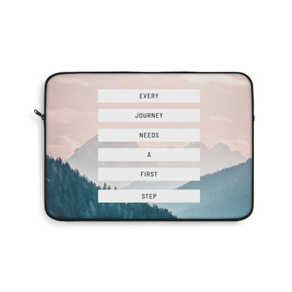 Every Journey Needs A First Step Laptop Sleeve