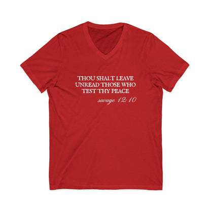 Thou Shalt Leave Unread Those Who Test Thy Peace Unisex V-Neck T-Shirt