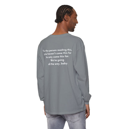 You Are Not Allowed to Quit Unisex Long Sleeve T-Shirt